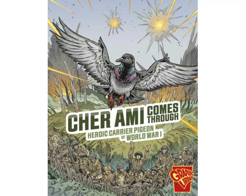 Cher Ami Comes Through