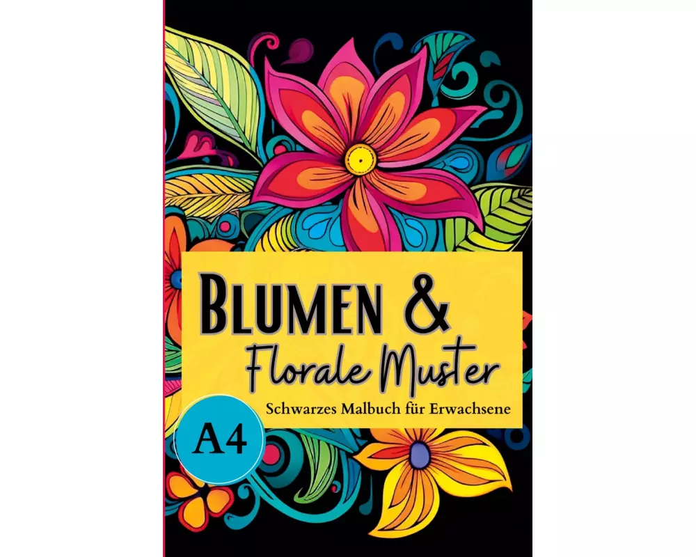 Schwarzes Malbuch für Erwachsene "Blumen & Florale Muster"