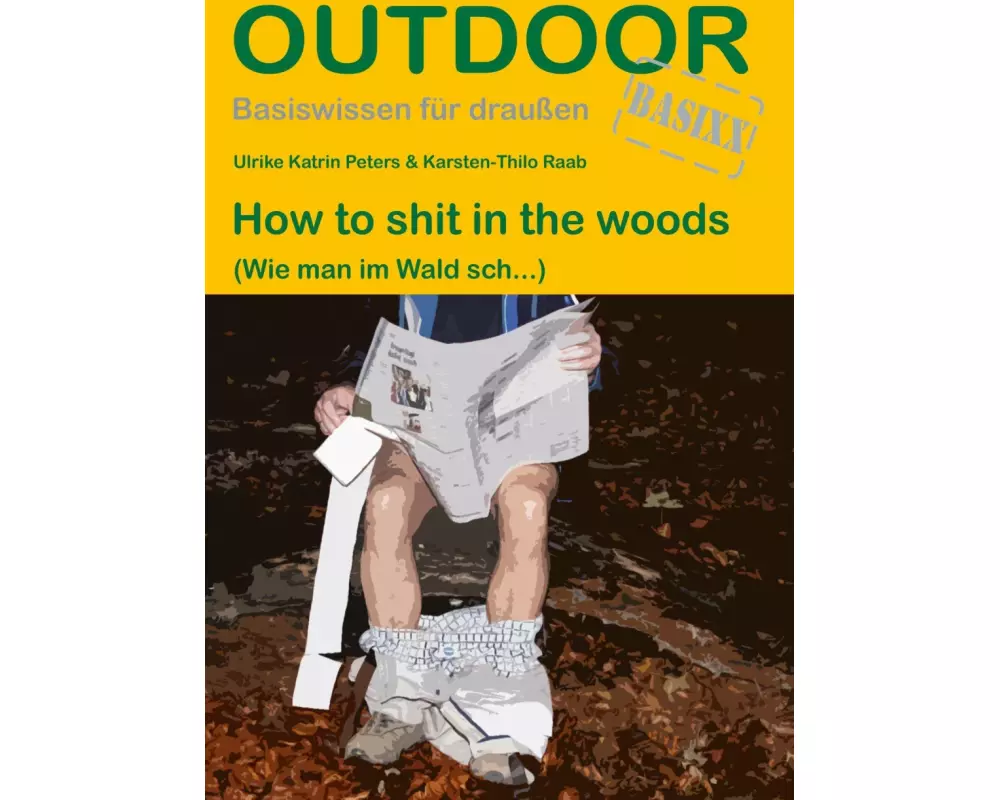How to shit in the woods