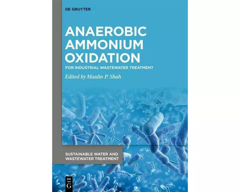 Anaerobic Ammonium Oxidation
