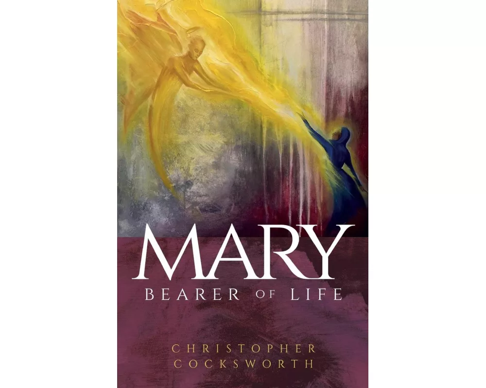 Mary, Bearer of Life