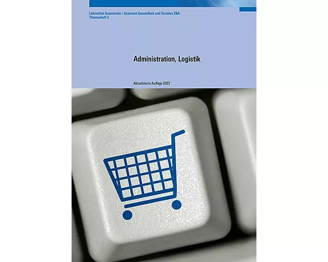 Administration, Logistik AGS (BiVo 2011) Heft 5 - 2023 AKtualisierung