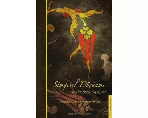 Simgesel Düsünme - Gerceklige Askin bir Düsünme Bicimi