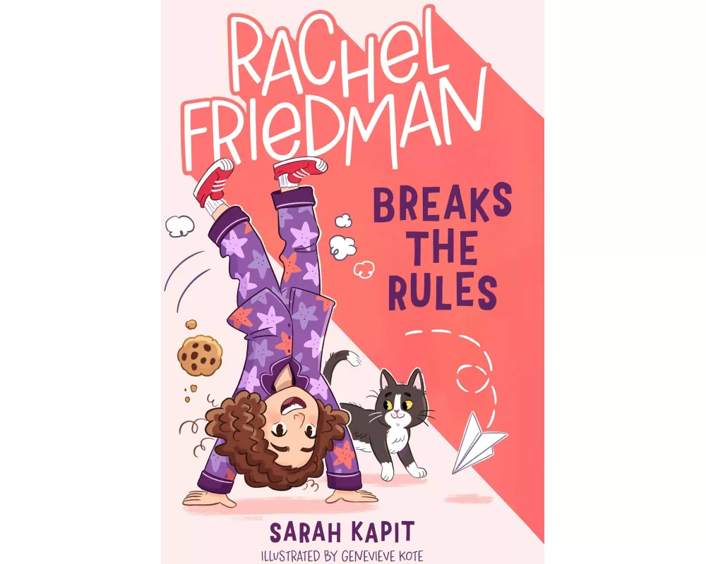 Rachel Friedman Breaks the Rules