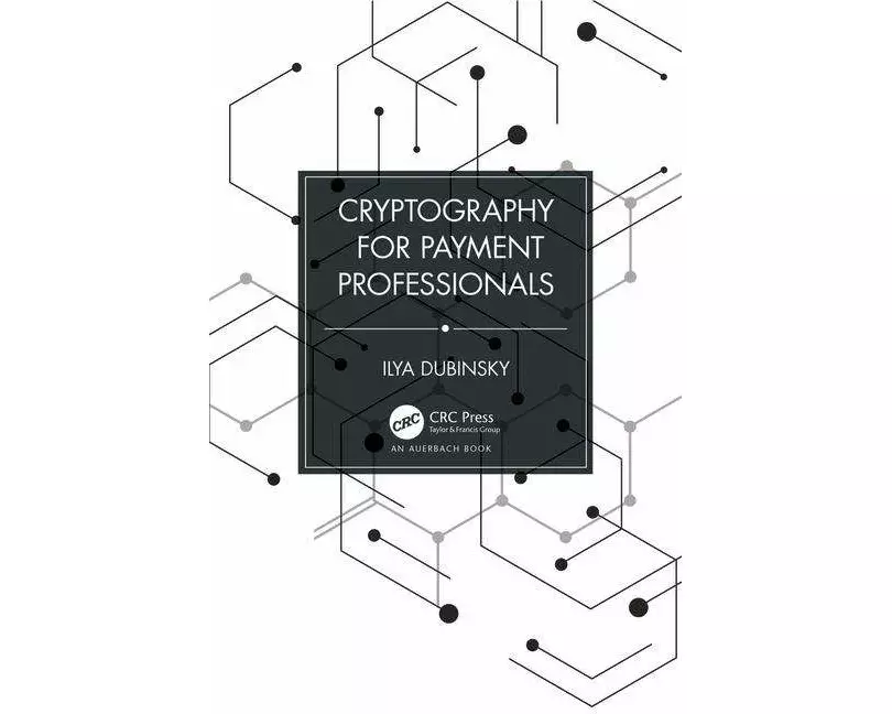 Cryptography for Payment Professionals