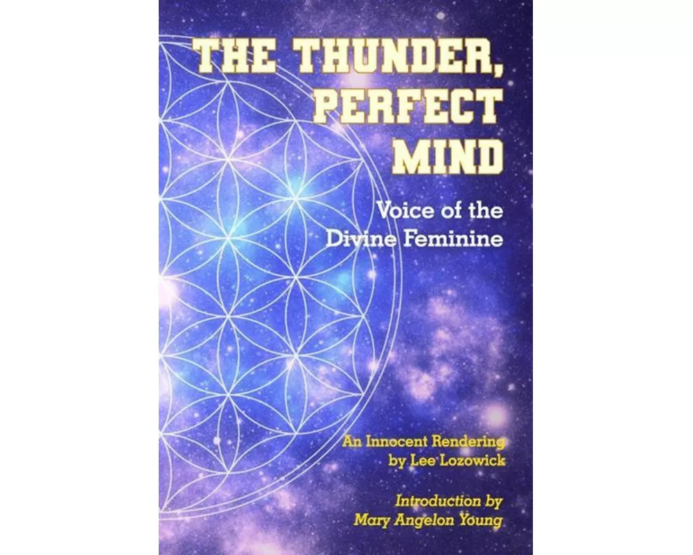 The Thunder, Perfect Mind