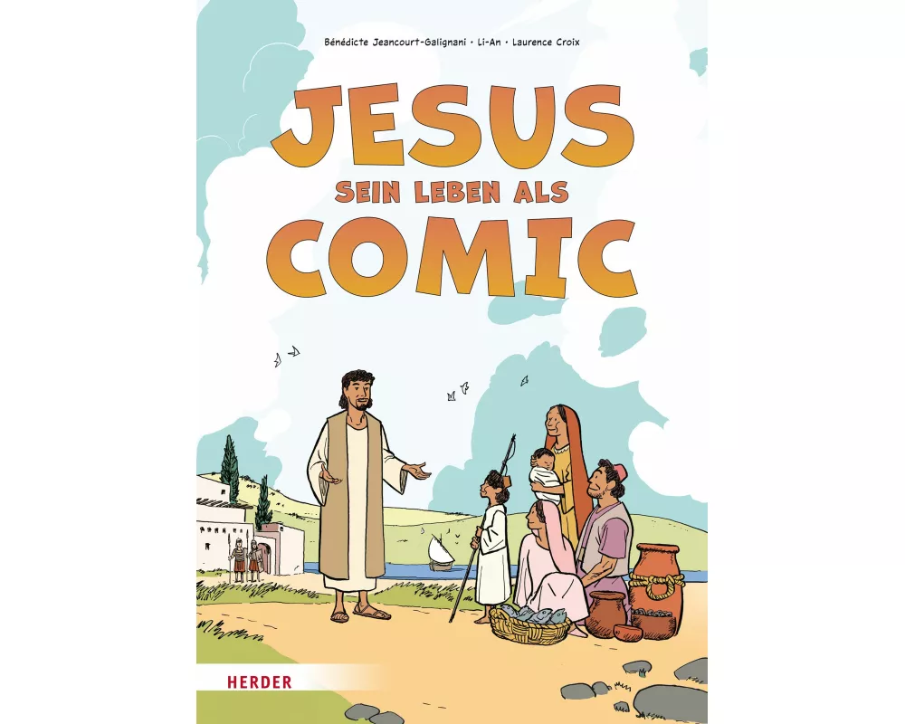 Jesus. Sein Leben als Comic