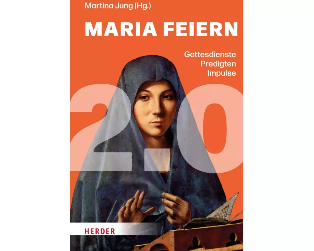 Maria feiern 2.0