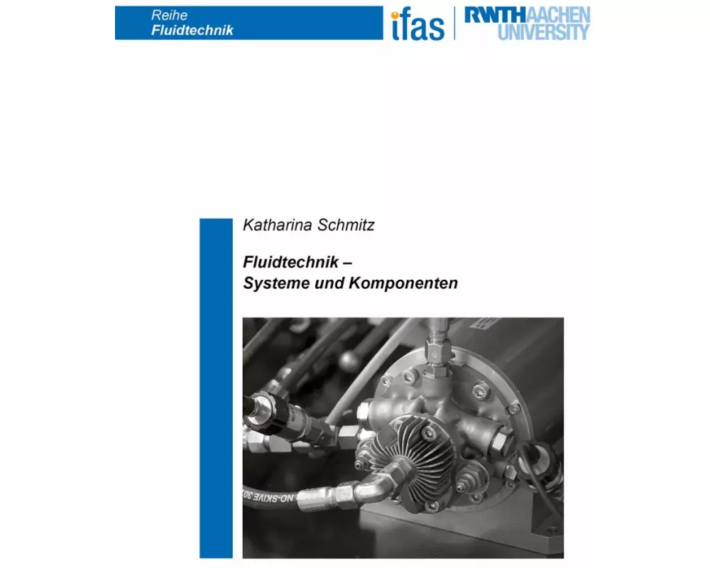 Fluidtechnik - Systeme und Komponenten