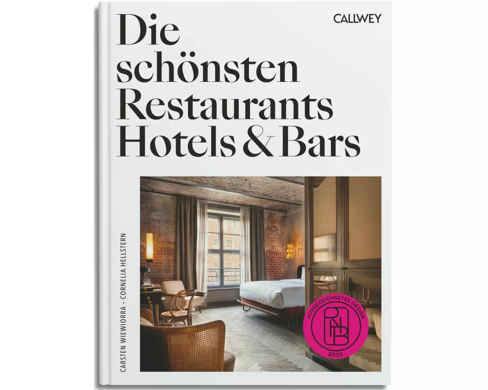 Die schönsten Restaurants, Hotels & Bars 2025