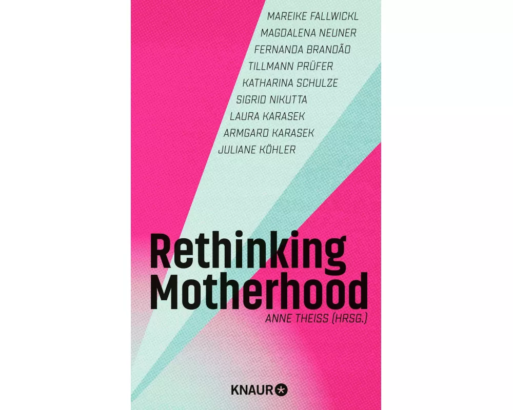 Rethinking Motherhood