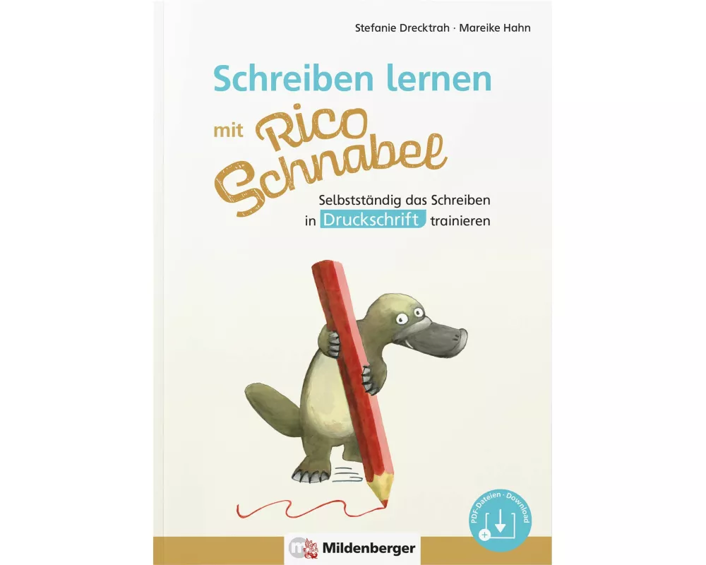 Schreiben lernen mit Rico Schnabel, Druckschrift