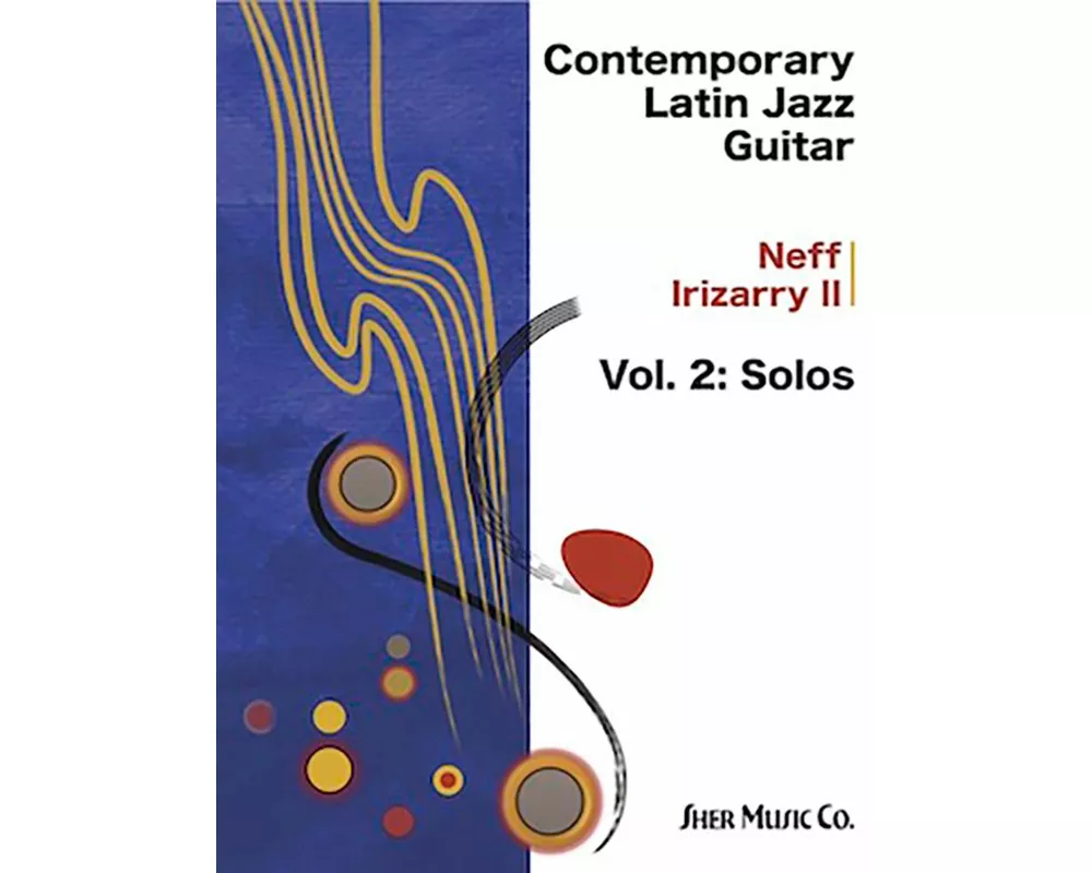 Contemporary Latin Jazz Guitar Vol.2