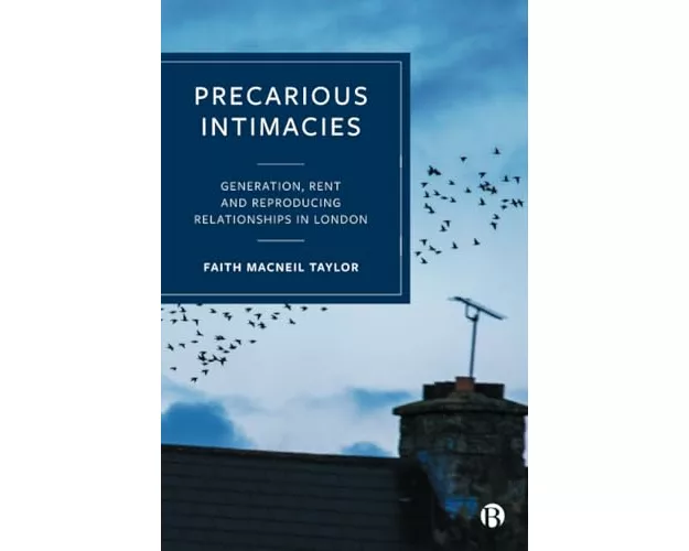 Precarious Intimacies