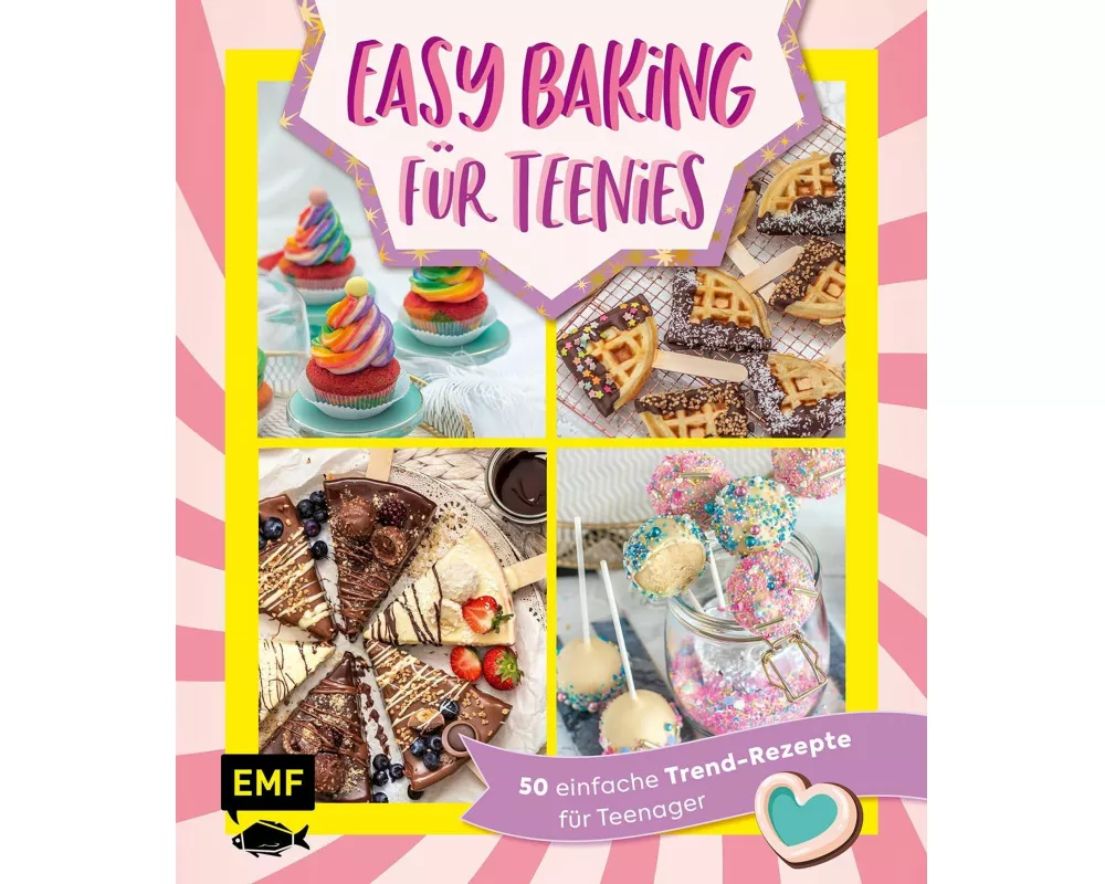 Easy Baking für Teenies