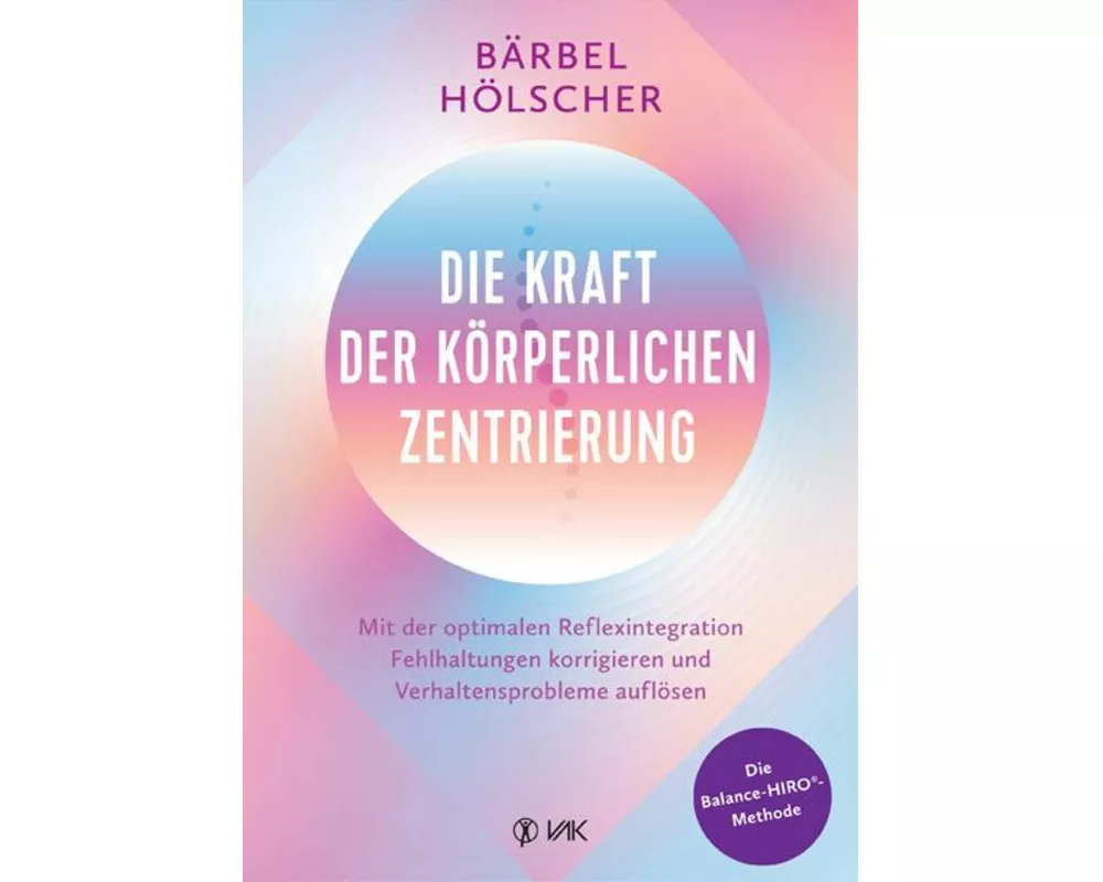 Die Kraft der körperlichen Zentrierung