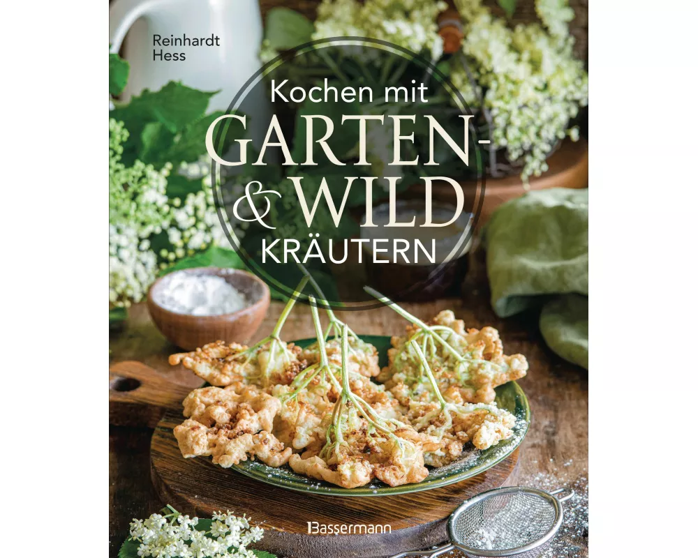 Kochen mit Garten- und Wildkräutern