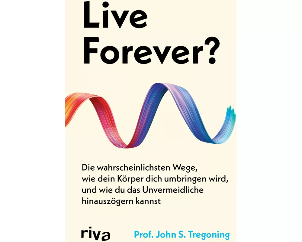 Live Forever?