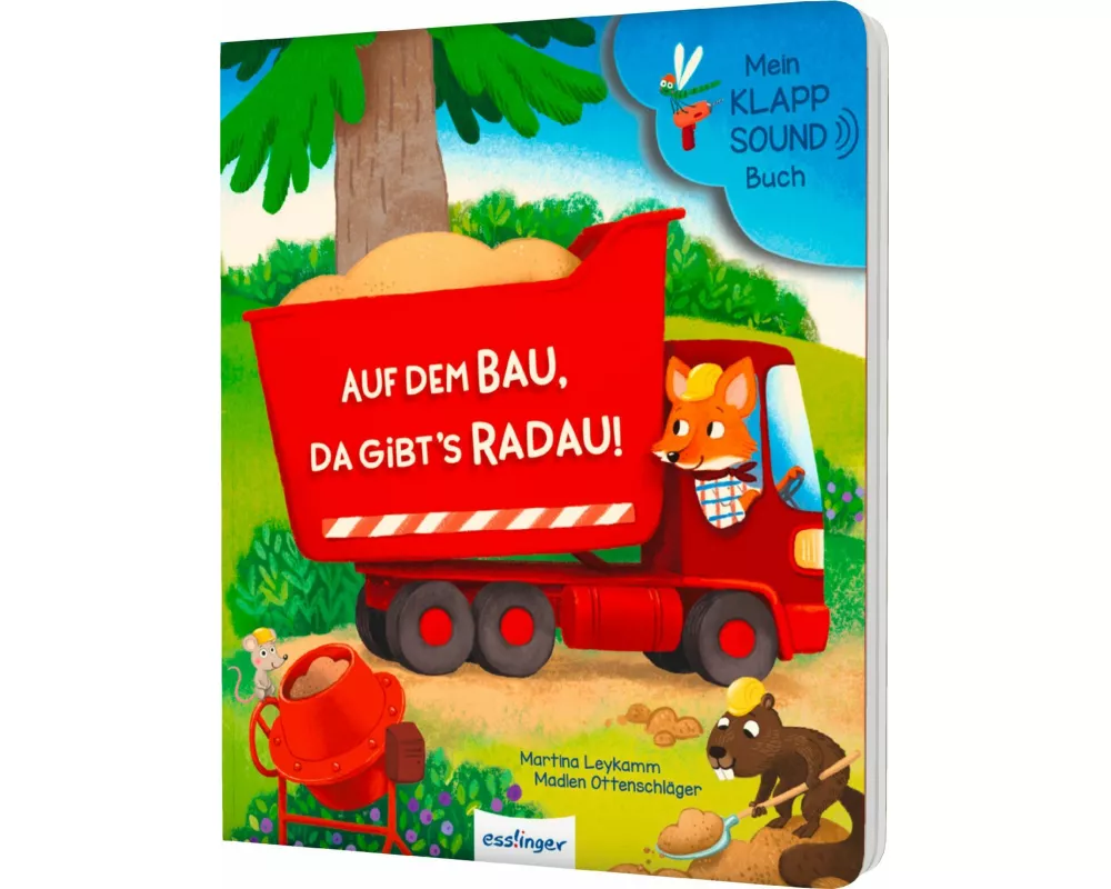 Mein Klapp-Sound-Buch: Auf dem Bau, da gibt´s Radau!