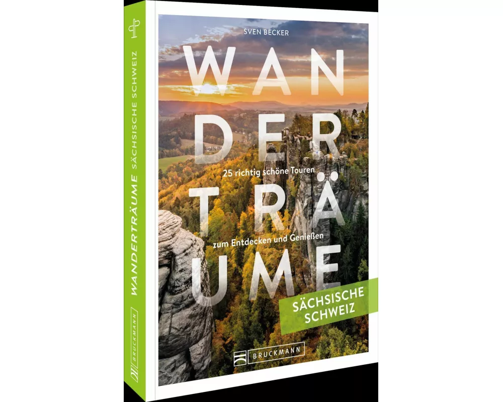 Wanderträume Sächsische Schweiz