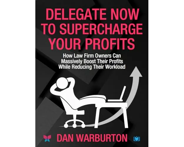 Delegate Now to Supercharge Your Profits