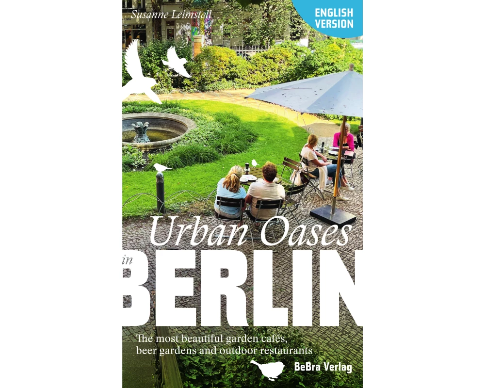 Urban Oases in Berlin