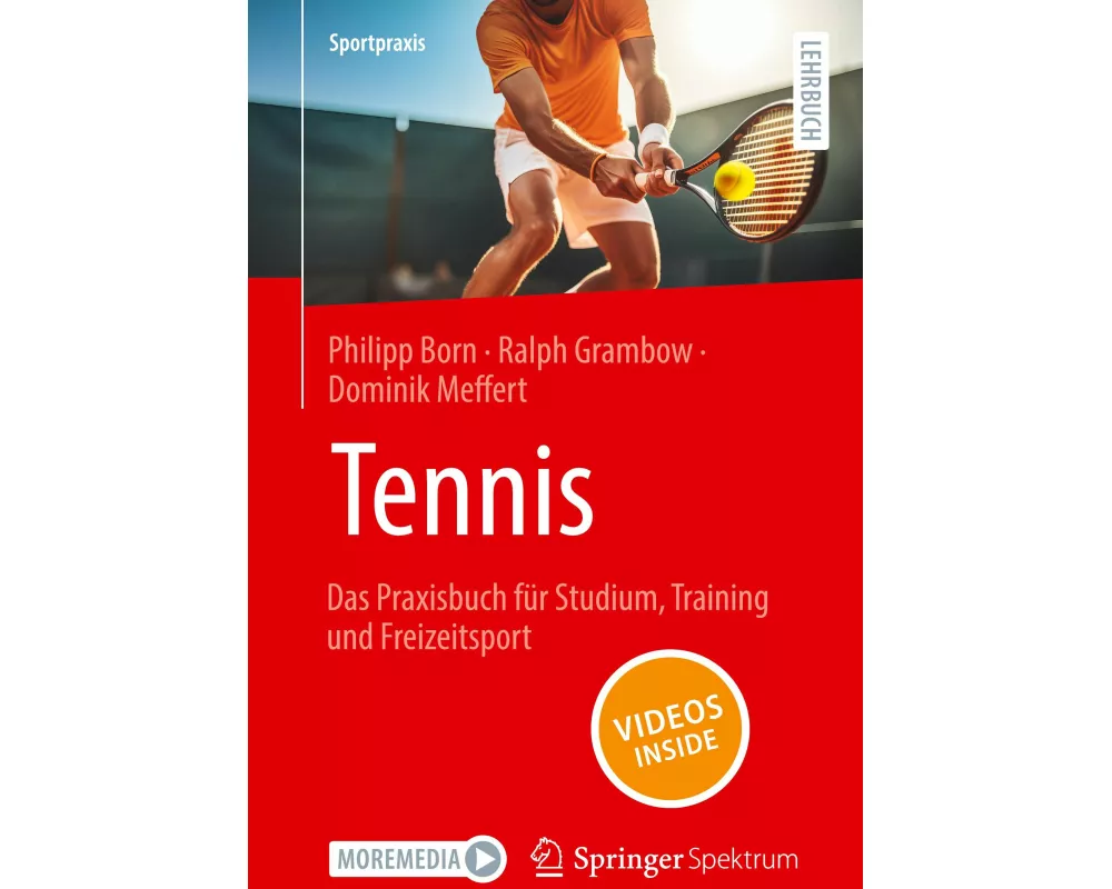 Tennis – Das Praxisbuch für Studium, Training und Freizeitsport