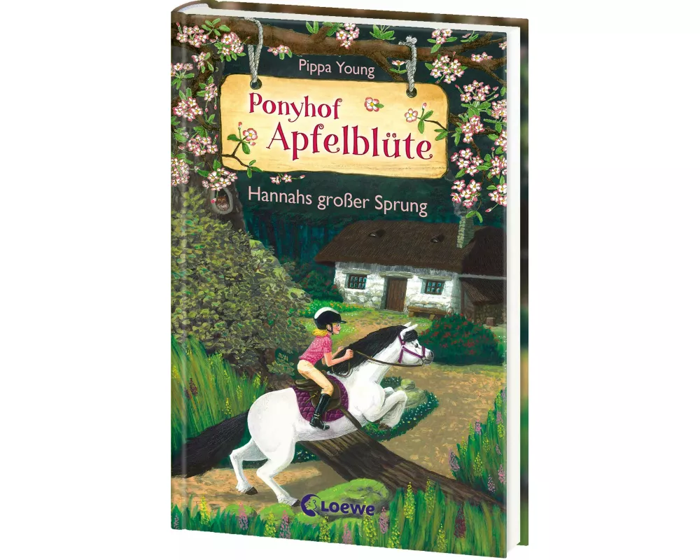 Ponyhof Apfelblüte (Band 24) - Hannahs großer Sprung