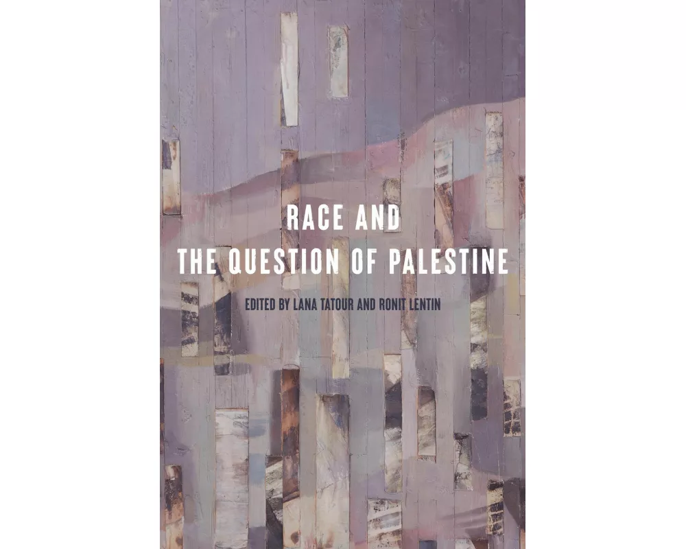 Race and the Question of Palestine