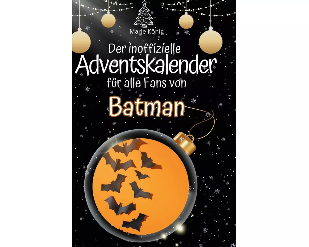 Der inoffizielle Adventskalender für alle Fans von Batman