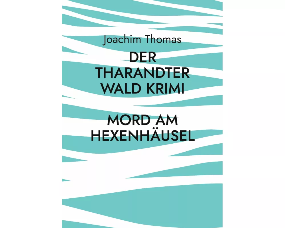 Der Tharandter Wald Krimi