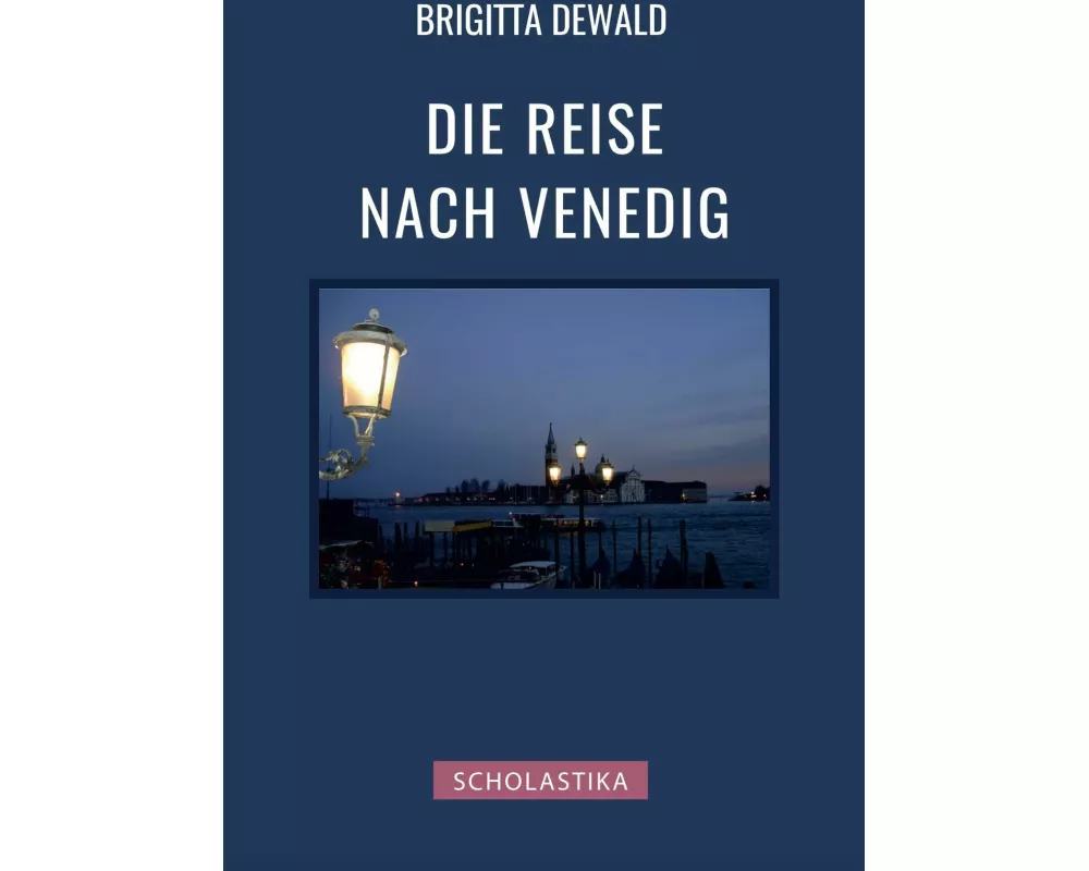 Die Reise nach Venedig