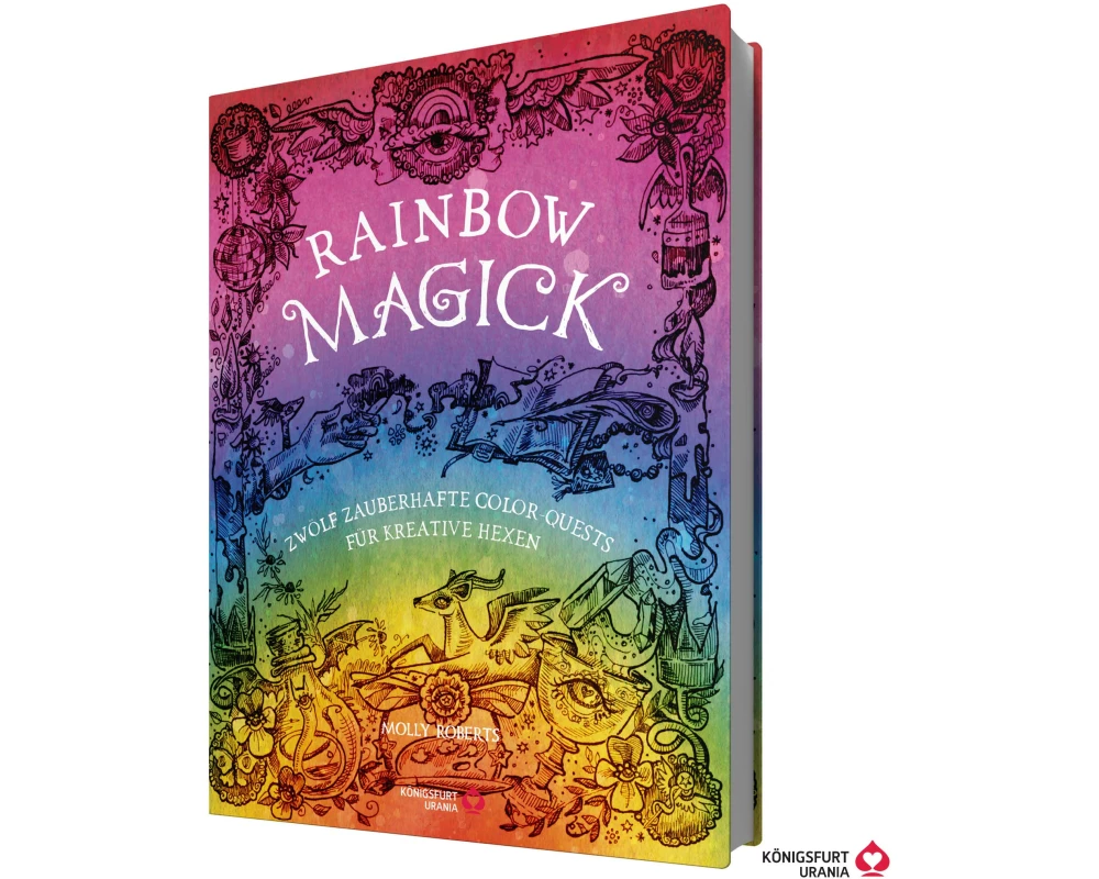 Rainbow Magick - 12 zauberhafte Color-Quests für kreative Hexen