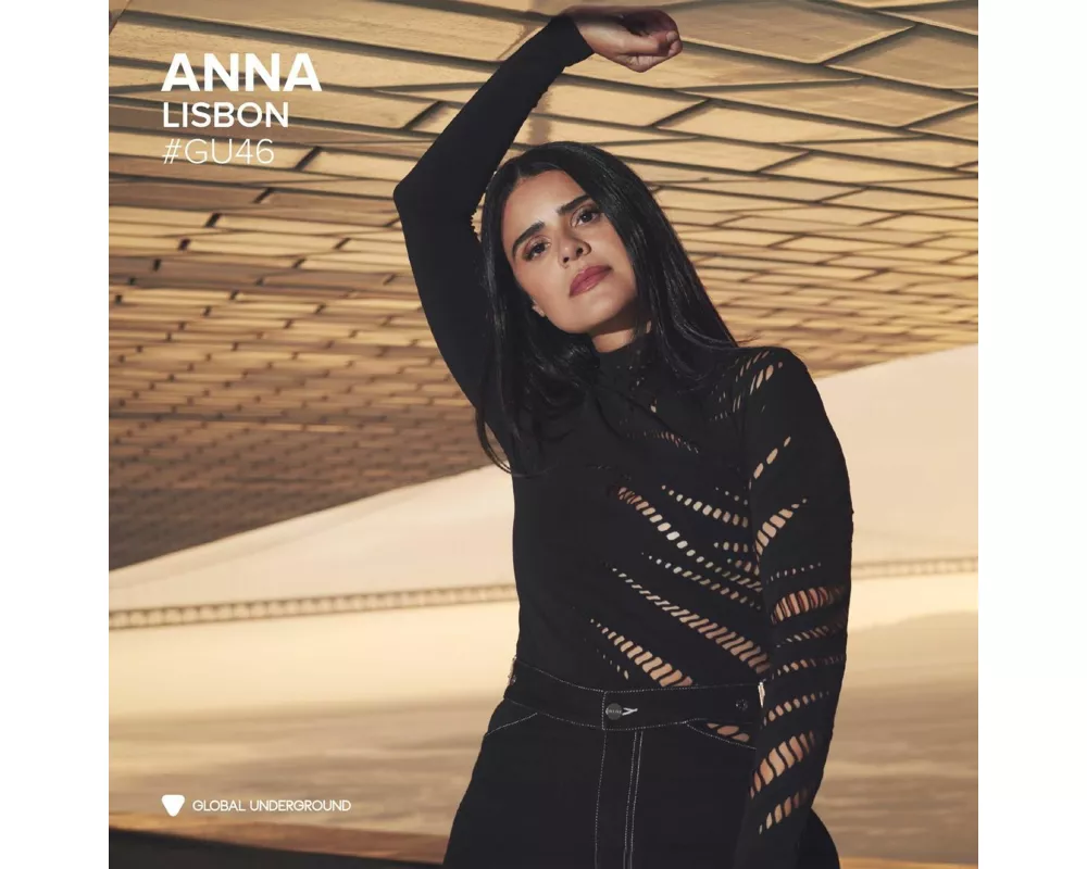 Global Underground #46:ANNA-Lisbon
