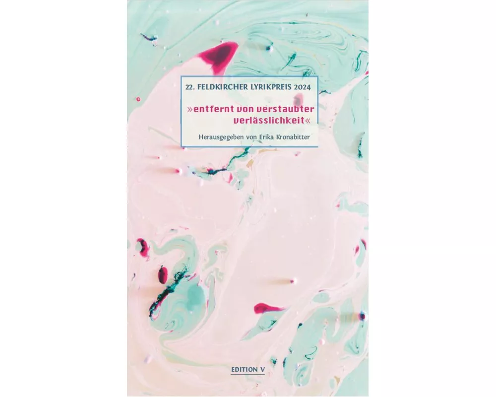 22. Feldkircher Lyrikpreis 2024