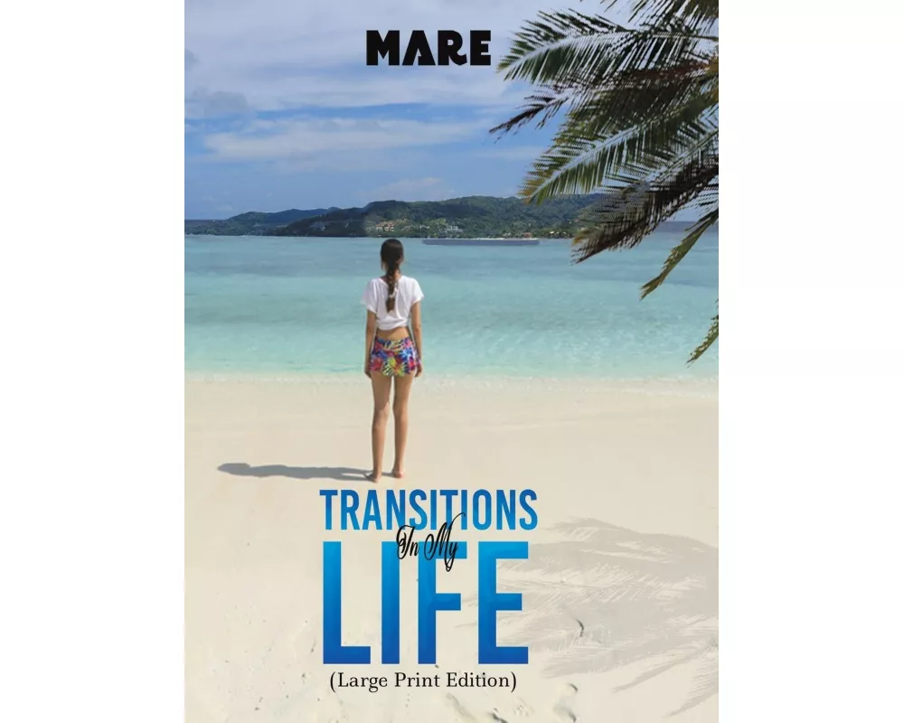 Transitions in My Life (Large Print Edition)