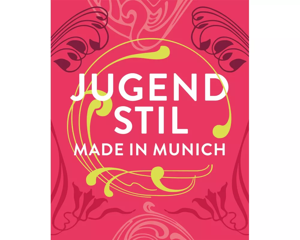 Jugendstil. Made in Munich