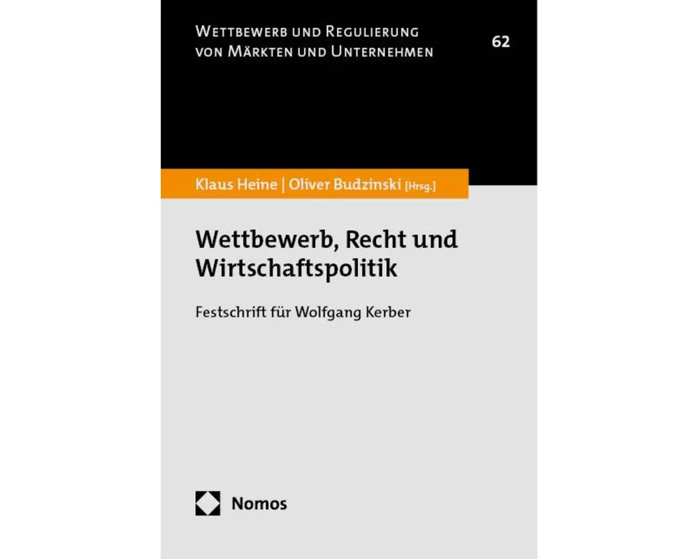 Wettbewerb, Recht und Wirtschaftspolitik