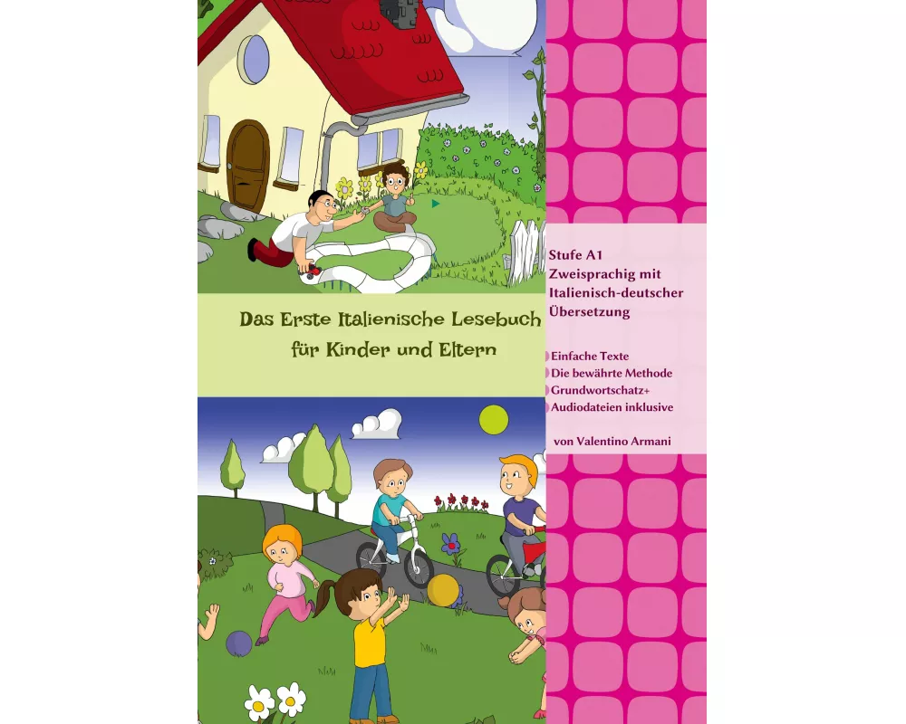 Das Erste Italienische Lesebuch für Kinder und Eltern