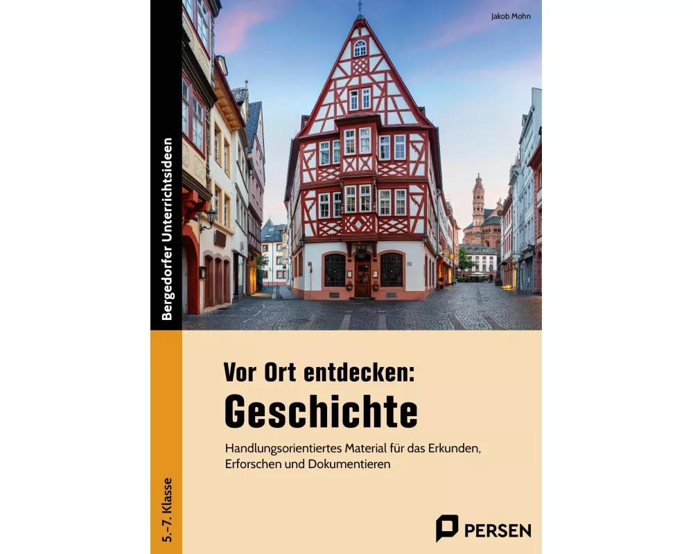 Vor Ort entdecken: Geschichte