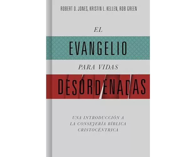 El Evangelio Para Vidas Desordenadas