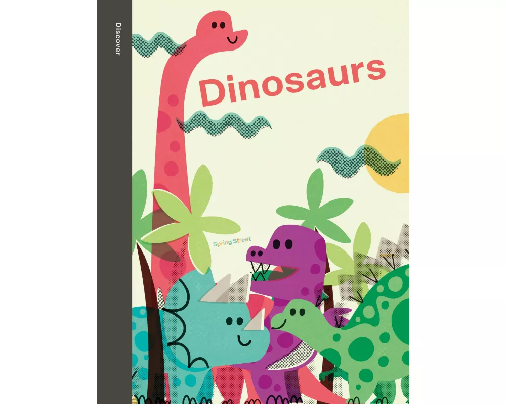 Spring Street Discover: Dinosaurs