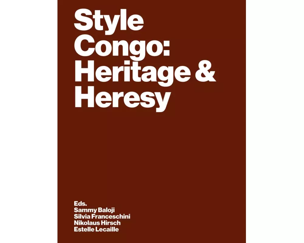Style Congo: Heritage & Heresy