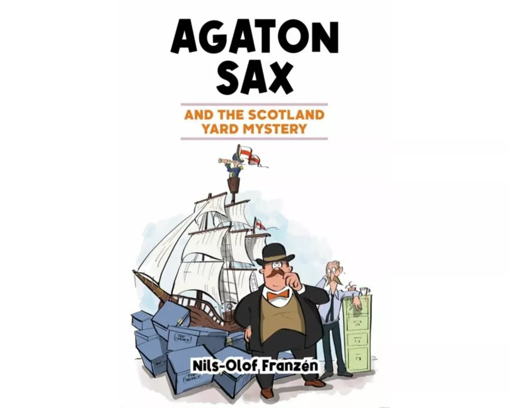 Agaton Sax and the Scotland Yard Mystery
