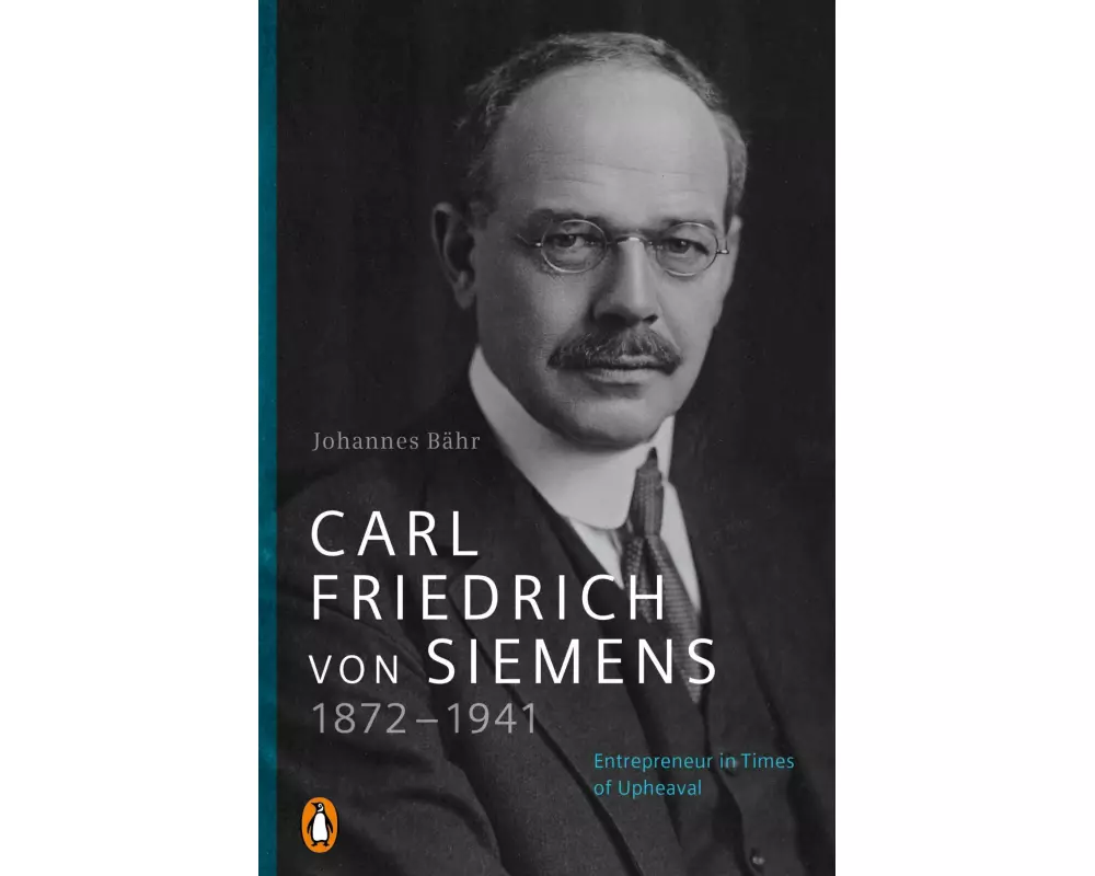 Carl Friedrich von Siemens 1872–1941