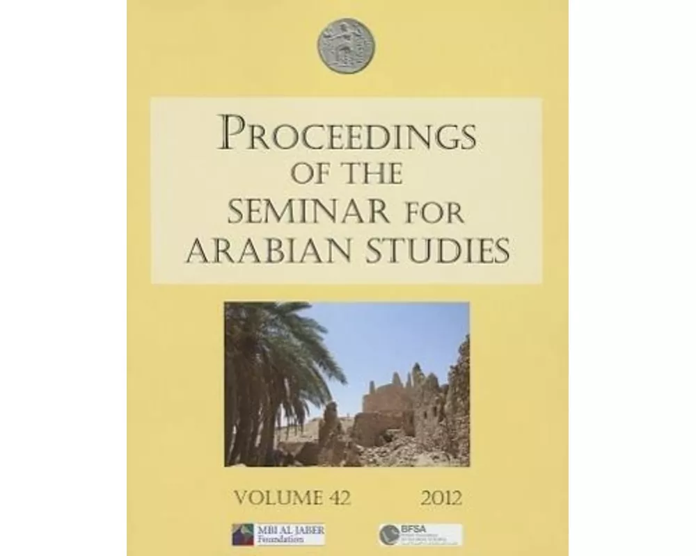 Proceedings of the Seminar for Arabian Studies Volume 42 2012