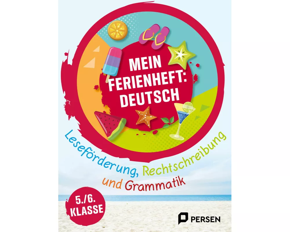 Mein Ferienheft: Deutsch 5. und 6. Klasse