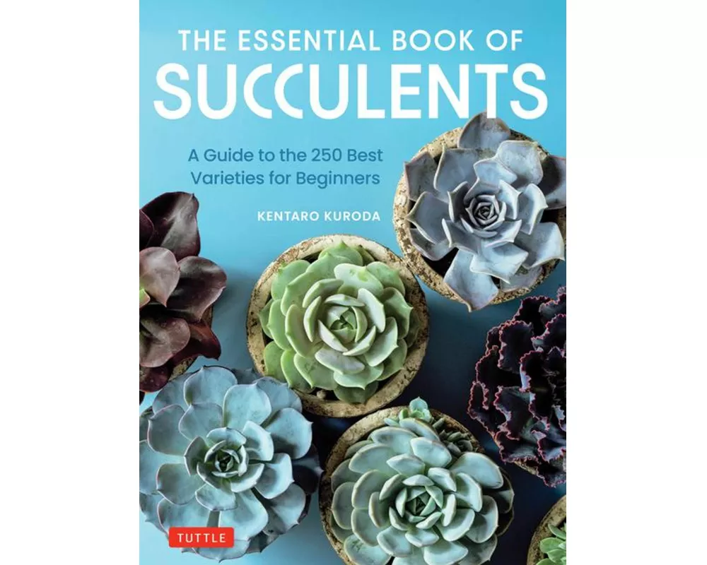 The Essential Book of Succulents