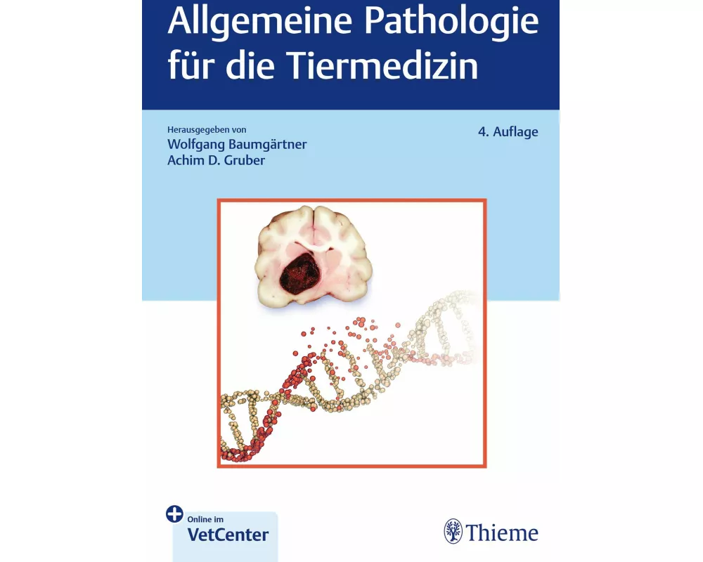 Allgemeine Pathologie für die Tiermedizin