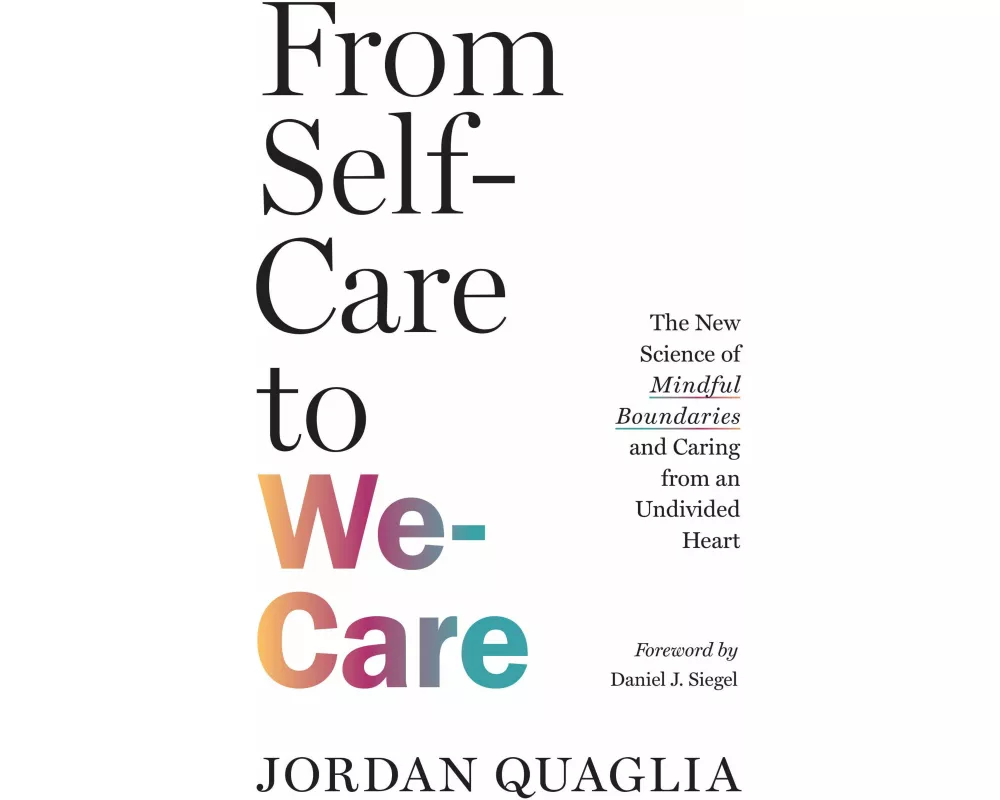 From Self-Care to We-Care